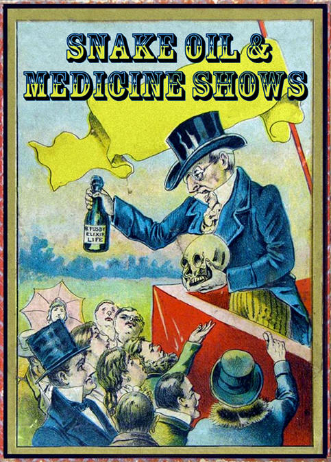 snakeoil-and-medicine-shows[1]